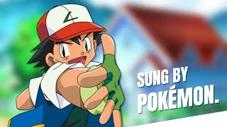 Pokemon Theme Song But Sung By Pokemon