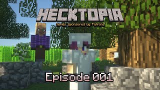 HeckTopia Episode 1: Foundations