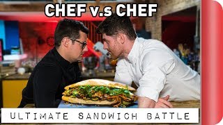 THE ULTIMATE CHEF VS CHEF SANDWICH BATTLE