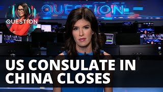 China closes US consulate in retaliation for Houston closure