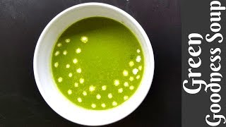 Green Goodness Soup | broccoli | kale| spinach| vegan