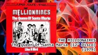 THE MILLIONAIRES - The Queen Of Santa Maria (12" Disco) ('79)Electronic, Latin Disco