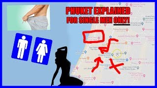 Phuket Lifestyle EXPLAINED - Interactive Map! [2019]