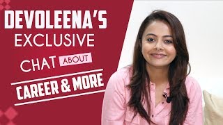 Devoleena Bhattacharjee’s Exclusive Interview About Comeback, Career & More