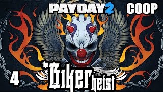 Payday 2 DLC "The Biker Heist" - Прохождение pt4 - Death Wish (Дубль 1)