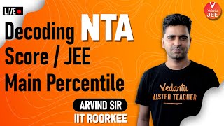 Decode your NTA Score / JEE Main Percentile. What's Next ?? | JEE 2020 | NTA JEE Main 2020 | Vedantu
