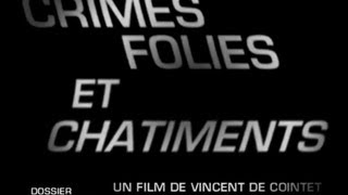 Dossier Scheffer - Crimes, folies et châtiments