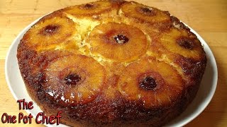 Pineapple Upside Down Cake | One Pot Chef