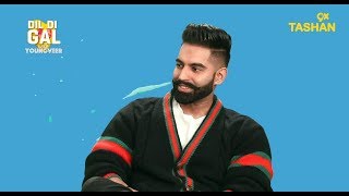 9x Tashan | Dil Di Gal with Youngveer | Parmish Verma Full Episode