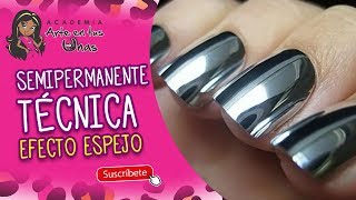 Semipermanente Técnica Efecto Espejo | Tutorial de decoración  |  Arte en tus Uñas
