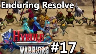 Hyrule Warriors - Legend Mode - Scenario 17 - Enduring Resolve