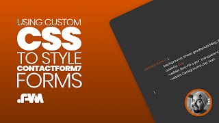 How To Add Custom CSS To Contact Form 7 In WordPress