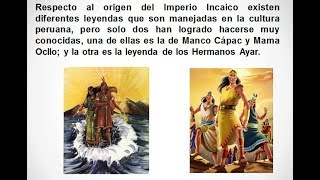 Origen del Imperio Inca o Tahuantinsuyo