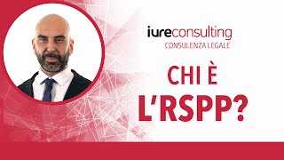 Chi è l’RSPP? Responsabile Servizio Prevenzione e Protezione
