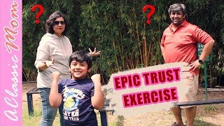 I Trust You Mom & Dad | Epic Trust Exercise Fail  | A Classic Mom