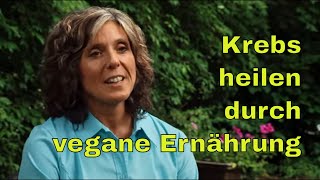 Krebs heilen durch vegane Ernährung