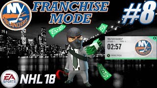 NHL 18 Franchise Mode - New York Islanders #8 "DRAFT - ELITE THIEF"