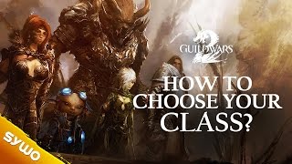 Guild Wars 2 - How to pick your class