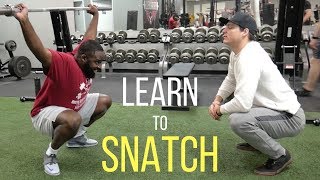 Learn To Snatch (A Beginner's Guide)