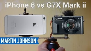 Canon G7X Mark ii vs iPhone 6 | Best Camera for Youtube?