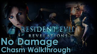 Resident Evil Revelations - Raid Mode - Chasm Complete - Rank S & Trinity Bonus [Solo]