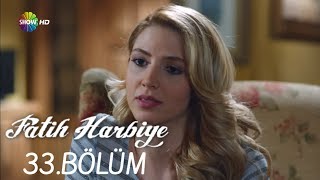 Fatih Harbiye 33.Bölüm