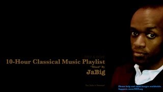 10-Hour Classical Music Mix Playlist by JaBig for Studying Concentration, Babies Brain Development