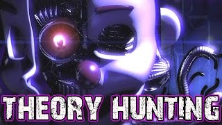 FNAF SISTER LOCATION THEORY & LORE HUNTING (TRYING TO SOLVE THE STORY)