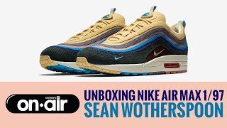 SBROnAIR Vol. 59 - Unboxing Nike Air Max 1/97 x Sean Wotherspoon #piranomeuair