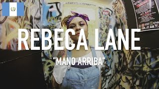 Rebeca Lane - Mano Arriba [ TCE Mic Check ]