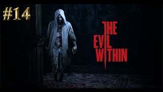 Прохождение The Evil Within - Эпизод 14: Как убить босса