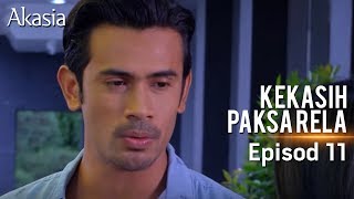 HIGHLIGHT: Episod 11 | Kekasih Paksa Rela