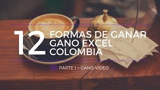 12 Formas de Ganar Gano Excel por Julian Aparicio (PARTE 1)