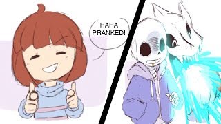 Frisk SHOULD NOT of pranked Sans!