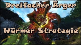 ➪ Guild Wars 2 - Dreifacher Ärger - 3 Würmer Strategie