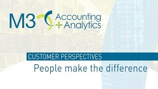 M3 Accounting + Analytics - People Make the Difference
