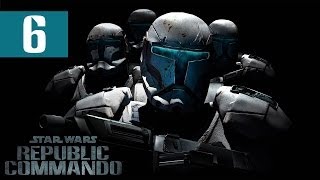 Star Wars: Republic Commando - Walkthrough - Part 6 - Trandoshans Aren't Fat... | DanQ8000