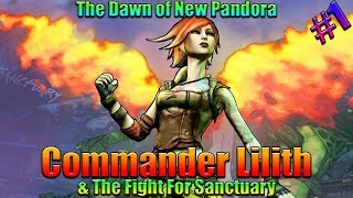 Borderlands 2  | Commander Lilith DLC | Part 1 | The Dawn of New Pandora