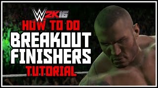 WWE 2K16 - How To Do Breakout Finishers! (Breakout Finisher Tutorial)