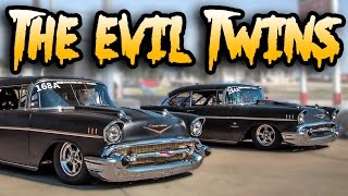 6,000hp of Twin Turbo ’57 Chevys - THE EVIL TWINS