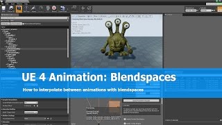 UE4 Animation Tutorial: Blendspace