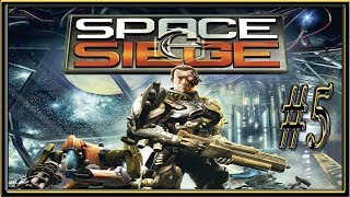 Space Siege :: PC :: Прохождение :: #5