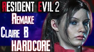 Resident Evil 2 Gameplay Walkthrough Claire B HARDCORE #2 - JEBAITED!