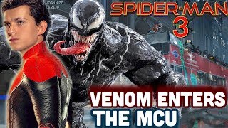 MCU To Introduce Venom In Spider Man 3