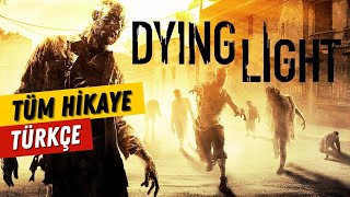 Dying Light - Türkçe Altyazılı Bütün Hikaye