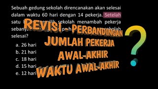PENJELASAN SOAL MENGHITUNG WAKTU YANG DIBUTUHKAN SETELAH TAMBAHAN PEKERJA