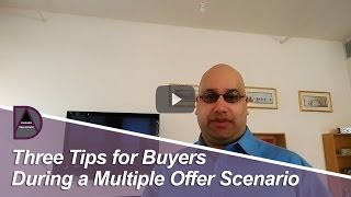 Chicago Real Estate Agent: Three Tips for Buyers During a Multiple Offer Scenario