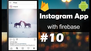 INSTAGRAM App with Firebase - Part 10 - Displaying Comments - Android Studio Tutorial