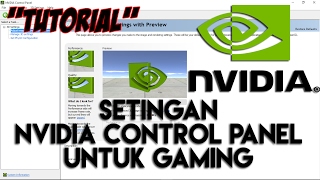 SETINGAN NVIDIA CONTROL PANEL UNTUK GAMING "100% WORK"