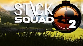 Stick Squad 2, Walkthrough Mission 11